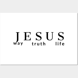 Jesus Way Truth Life Christians Posters and Art